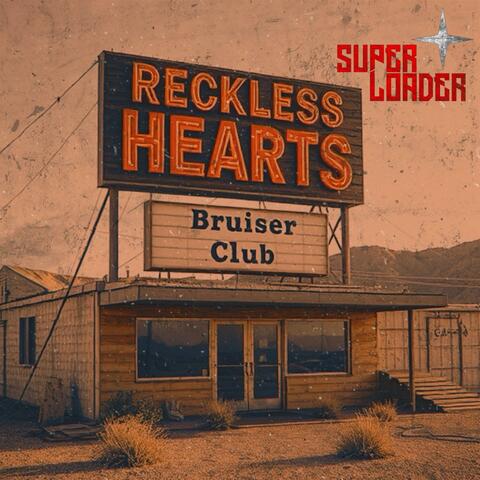 Reckless Hearts Bruiser Club