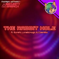 The Rabbit Hole (feat. Sunshi, LunaticHugo & Cosmitto)
