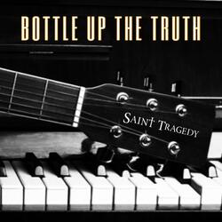 Bottle Up the Truth (Cherry Pit Acoustic Sessions)