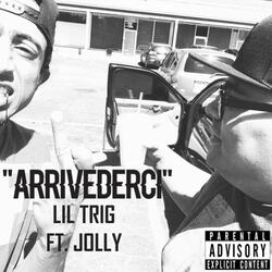 Arrivederci (feat. Jolly) (Radio Edit)