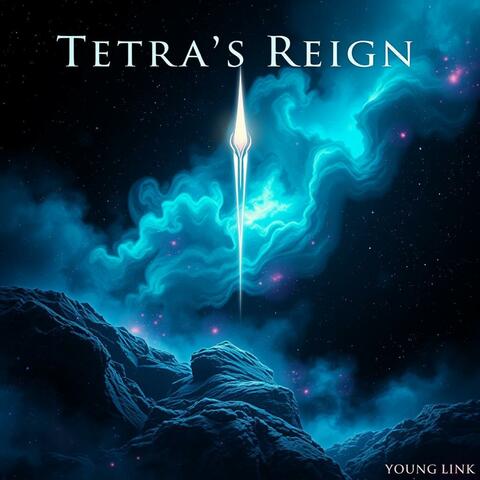Tetra's Reign