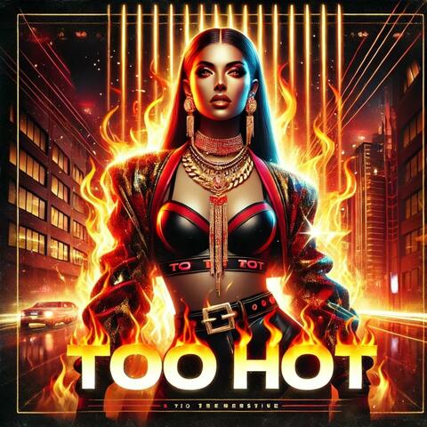 Too Hot