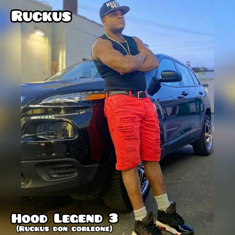 Hood Legend 3 (Ruckus Don Corleone)