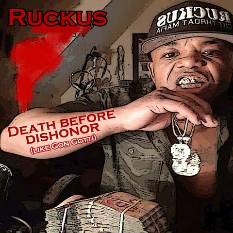 Death Before Dishonor (Like Gon Gotti)