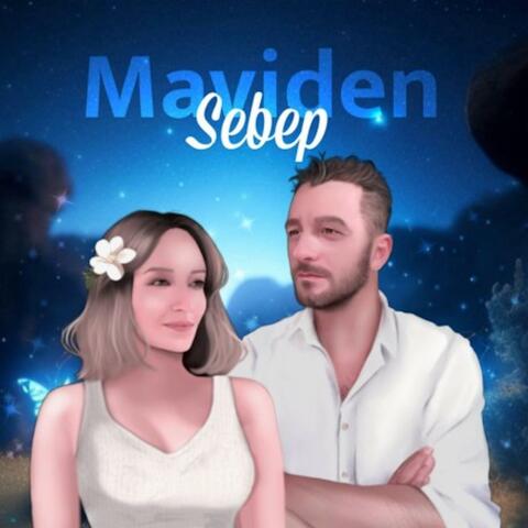 maviden sebep (feat. tuğba çelik)
