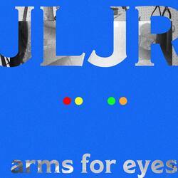 Arms for Eyes