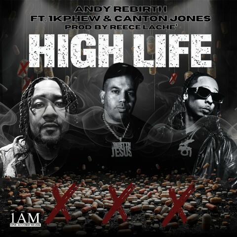 High Life 2.0 (feat. 1K Phew & Canton Jones)