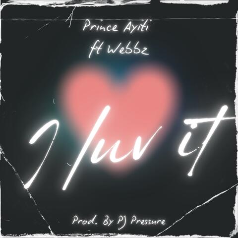 I Luv It (feat. Webbz)