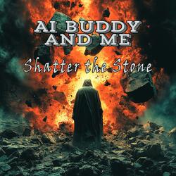 Shatter the Stone