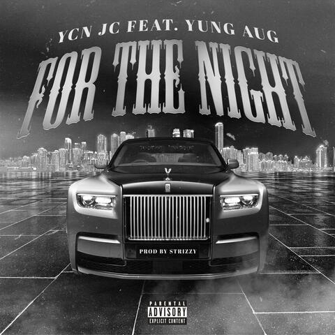 For The Night (feat. Yung Aug)