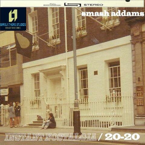 INSTANT NOSTALGIA / 20:20