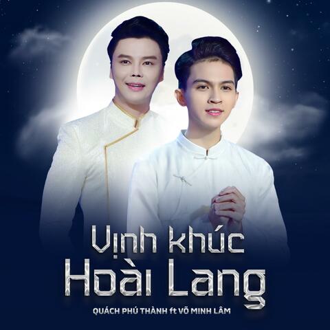 Vịnh Khúc Hoài Lang (feat. Võ Minh Lâm)