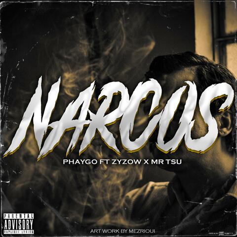 NARCOS (feat. ZYZOW & MR TSU)