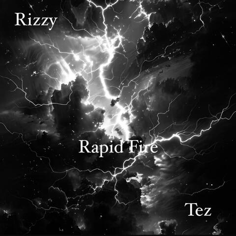 Rapid Fire (feat. Tez of Hyellatunez)
