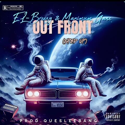 Out Front (feat. El-Breezy) [Sped Up]