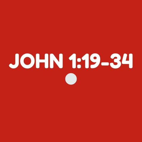 John 1:19-34