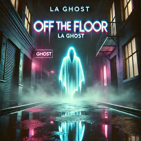 Off The Floor