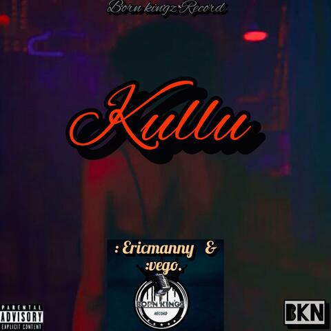 KULLU (feat. Vegohitz)
