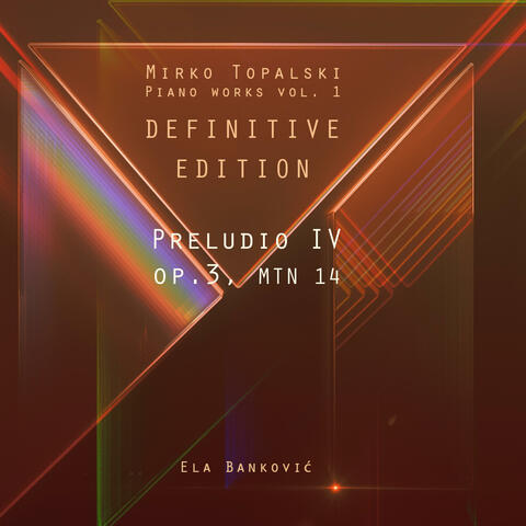 Preludio IV, op.3, MTN14 Definitive edition