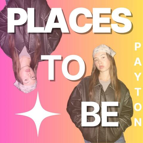 Places To Be
