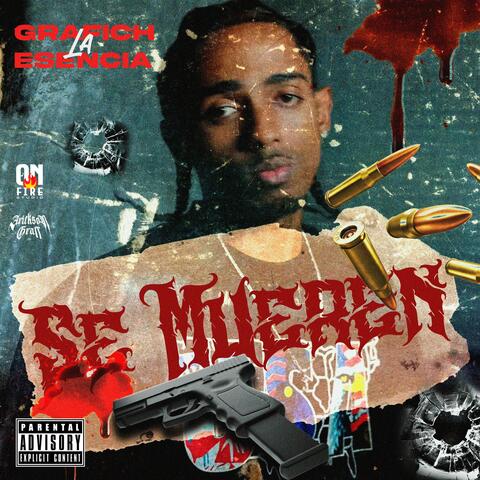 Se Mueren (feat. Grafich La Esencia)