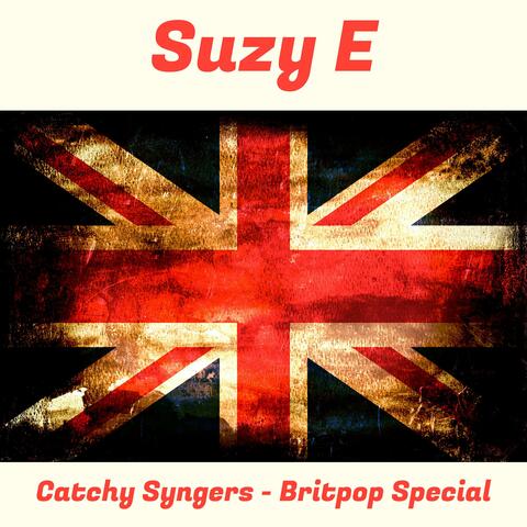 Catchy Syngers (Britpop Special)