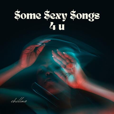 $ome $exy $ongs 4 u