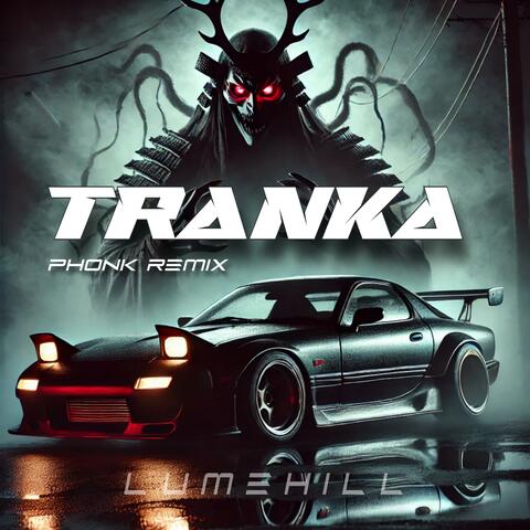 TRANKA (Phonk Version)