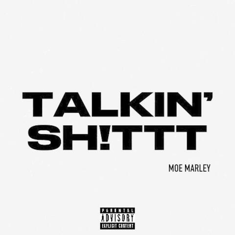 TALKIN' SH!TTT