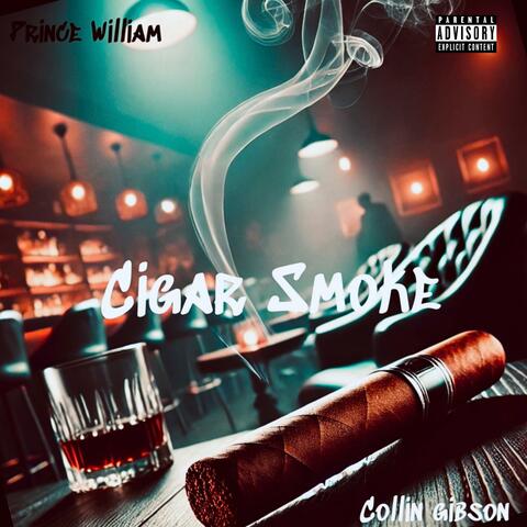 Cigar Smoke (feat. Collin Gibson)