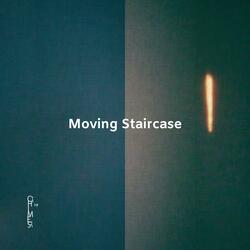 Moving Staircase