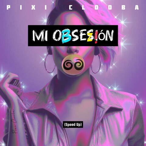 Mi Obsesión (Speed Up)