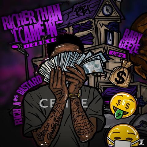 Richer Than I Came In (Deluxe)