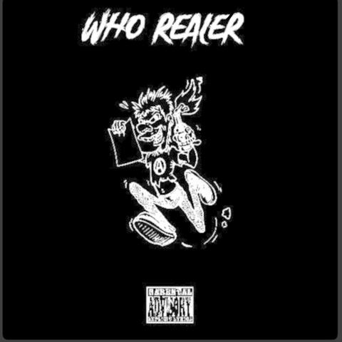Who Realer (feat. Glee5ive)