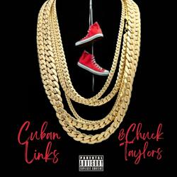 Cuban Links & Chuck Taylors