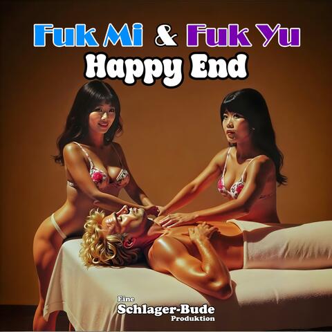 Happy End (feat. Fuk Mi & Fuk Yu)