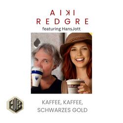 KAFFEE, KAFFEE, SCHWARZES GOLD