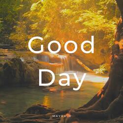 Good Day (No Nature Sounds)