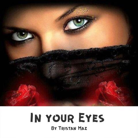 IN YOUR EYES