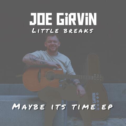 Little breaks