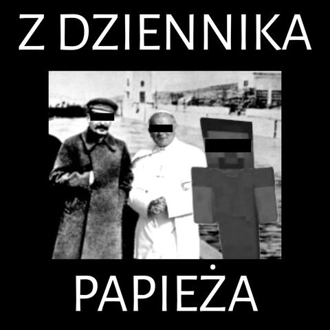 Z DZIENNIKA PAPIEŻA