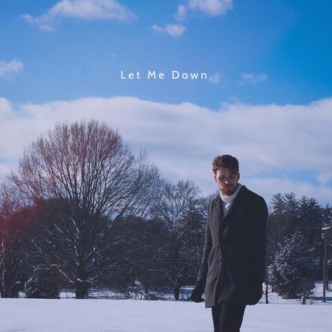 Let Me Down