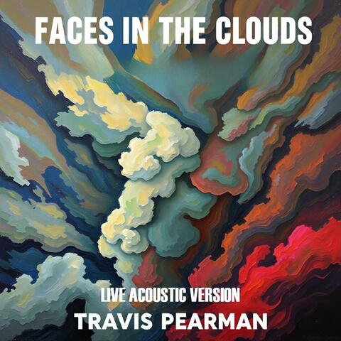 Faces In The Clouds (Live Acoustic Version)