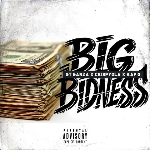 Big Bidness (feat. Kap G)