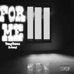 For Me (feat. L4zay)
