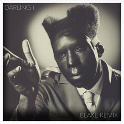 Darling I (BLAKE Remix)