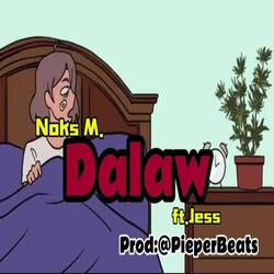 Dalaw (feat. Noks M.)