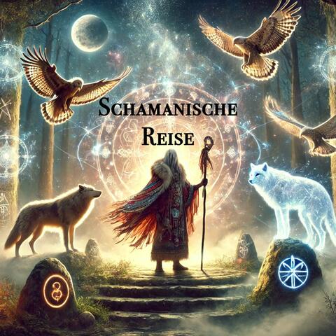 Schamanische Reise