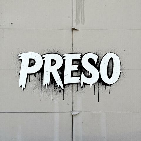 Preso