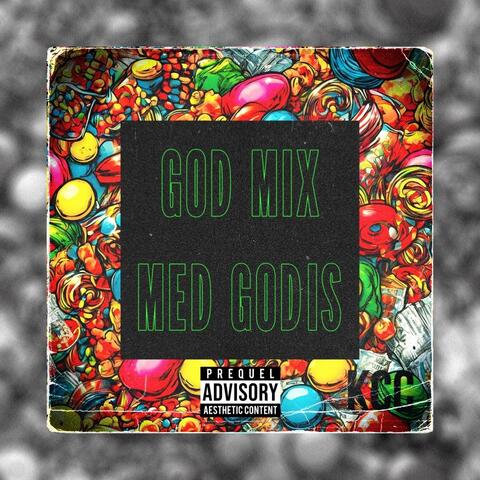 GOD MIX MED GODIS